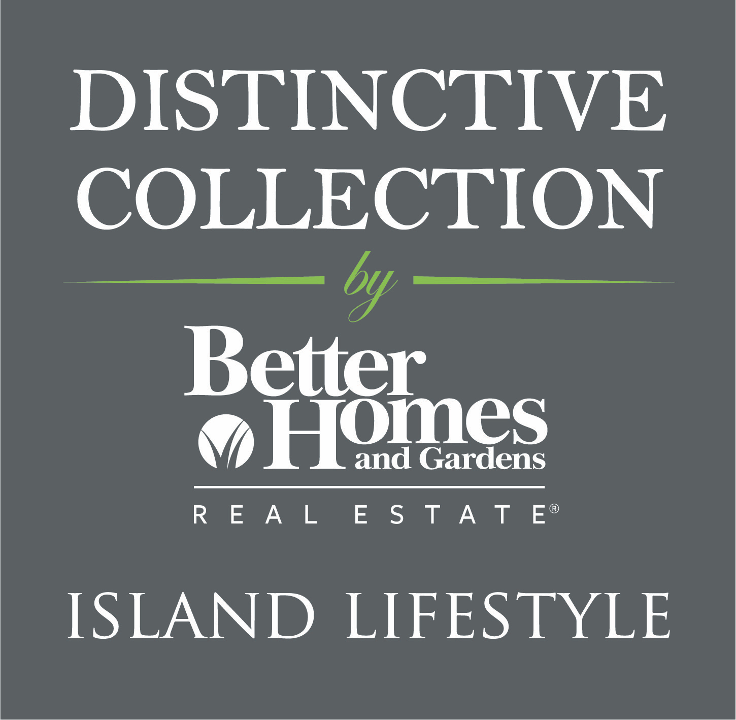 BHG Real Estate Island Lifestyle