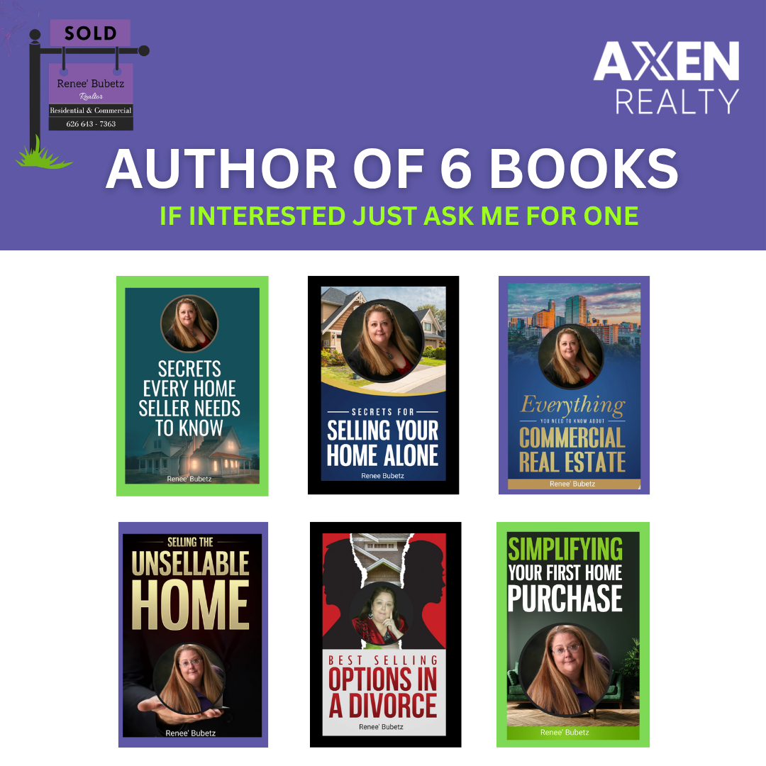 Six real estate book covers authored by Renee' Bubetz: Simplifying Your First Home Purchase, Secrets Every Home Seller Needs To Know, Best Selling Options In A Divorce, Selling Your Home Alone, Selling The Unsellable Home, and Everything You Need To Know About Commercial Real Estate