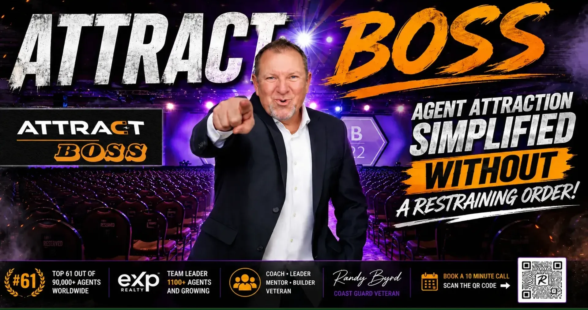 ATTRACT BOSS hero banner: Coach Randy Byrd pointing on a conference-hall stage, with the ATTRACT BOSS headline, agent attraction tagline, stats strip with eXp logo, book-a-call callout, and QR code