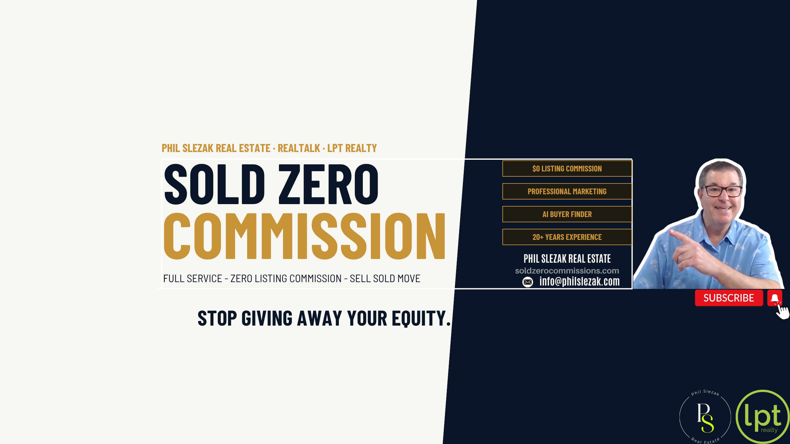 Phil Slezak — Sold Zero Commission branding
