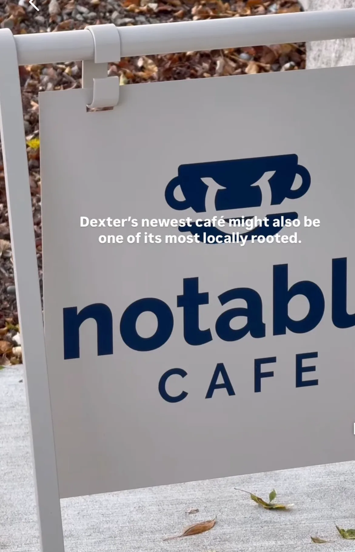 A-frame sidewalk sign for Notable Cafe in Dexter, Michigan