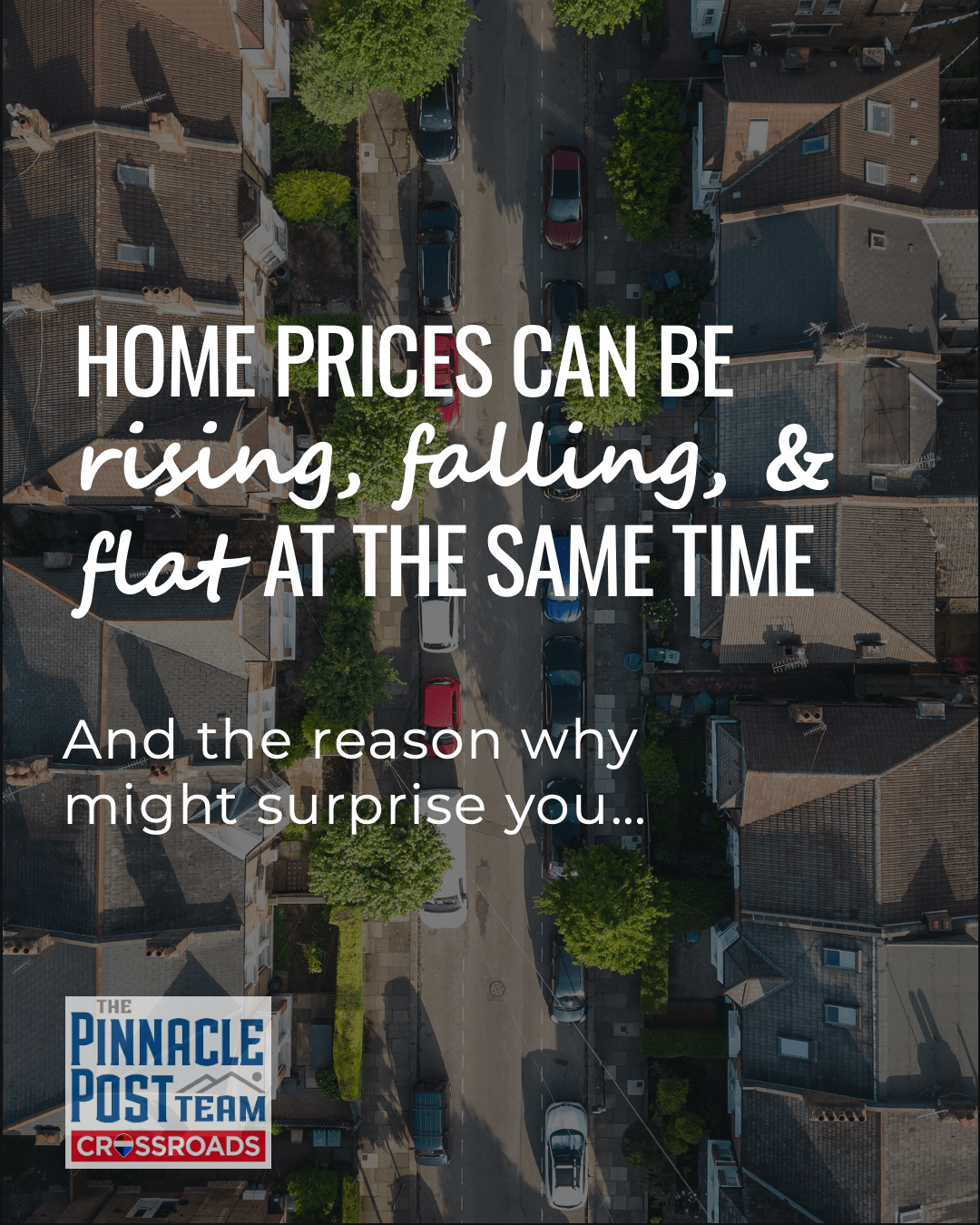 Why Home Prices Are Up in Some Markets and Down in Others