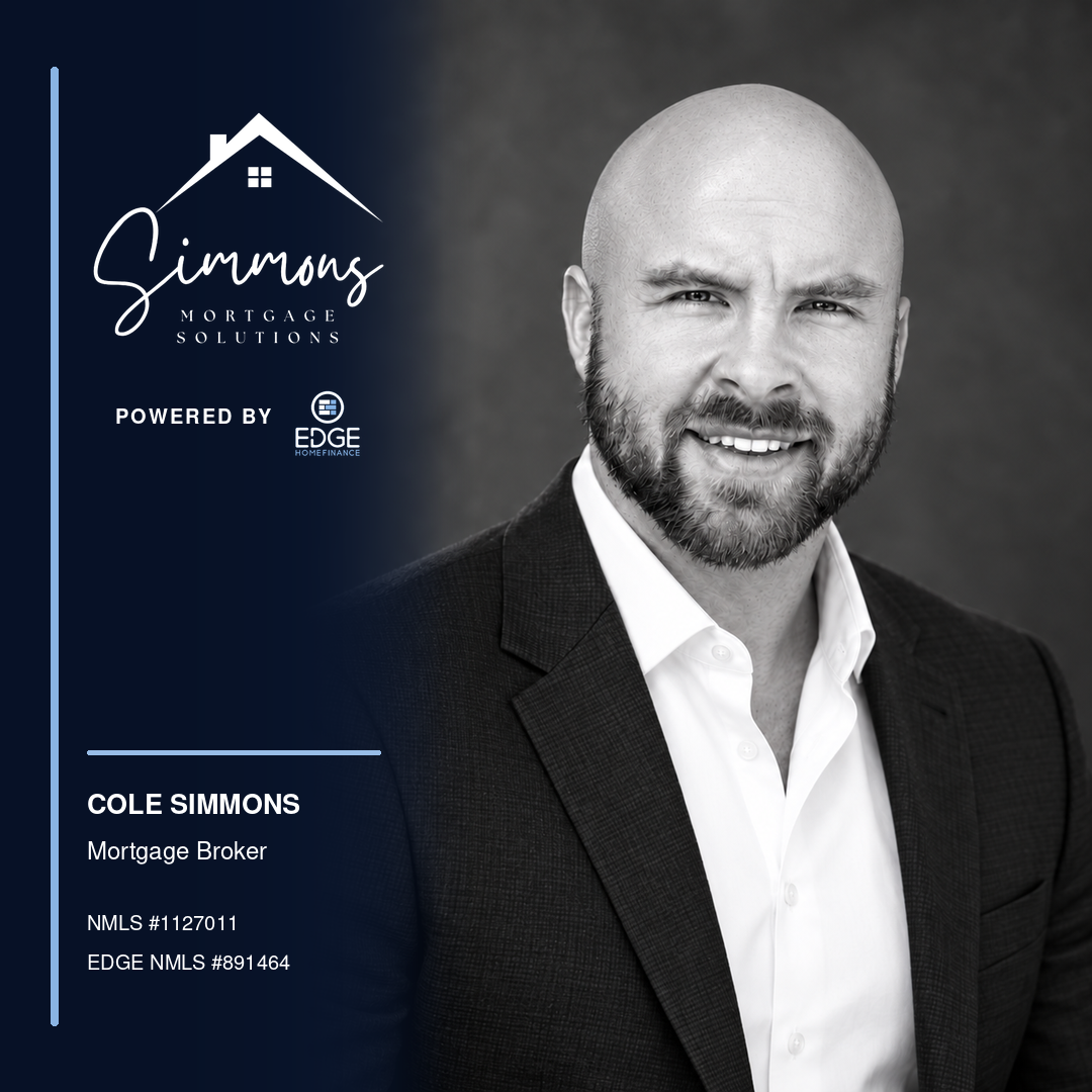 Cole Simmons, Senior Mortgage Loan Officer with Simmons Mortgage Solutions, NMLS# 1127011