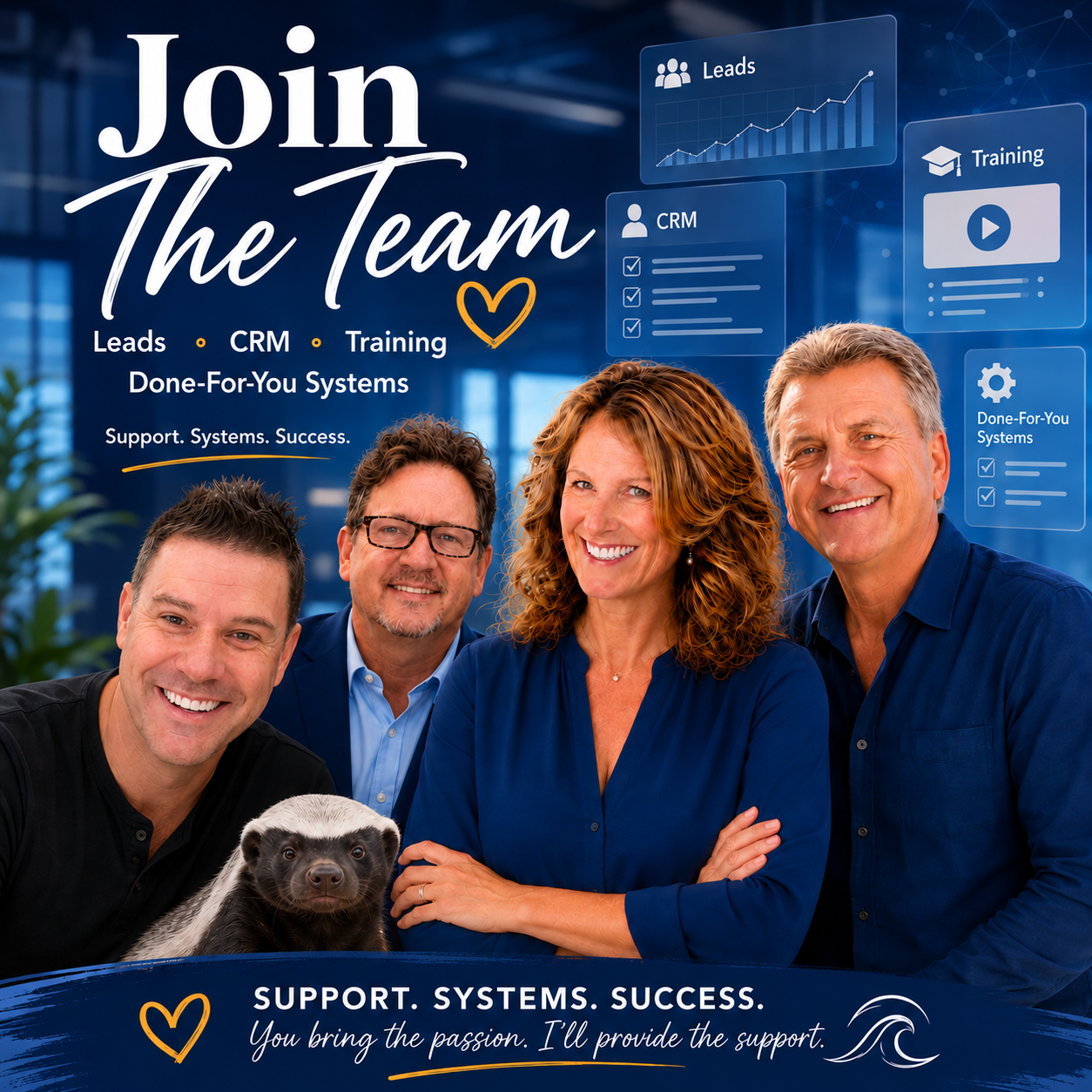 Barbara Jennings Join The Team recruitment graphic featuring the team with a honey badger mascot and Leads, CRM, Training and Done-For-You Systems messaging