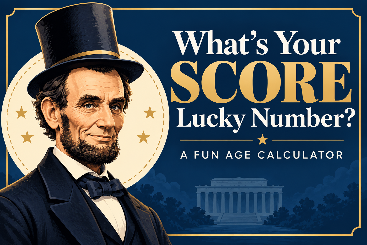 What's Your SCORE Lucky Number? Fun Age Calculator