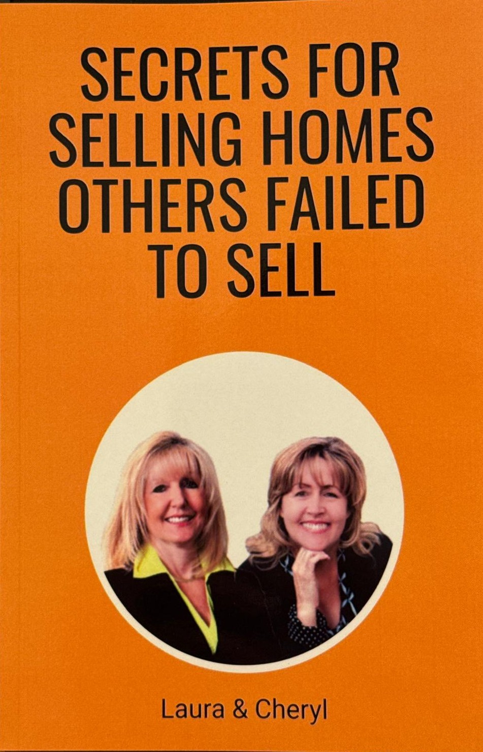 Cover of "Secrets for Selling Homes Others Failed to Sell"