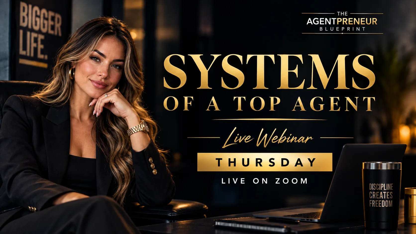 The AgentPreneur Blueprint: Systems of a Top Agent, live webinar Thursday on Zoom