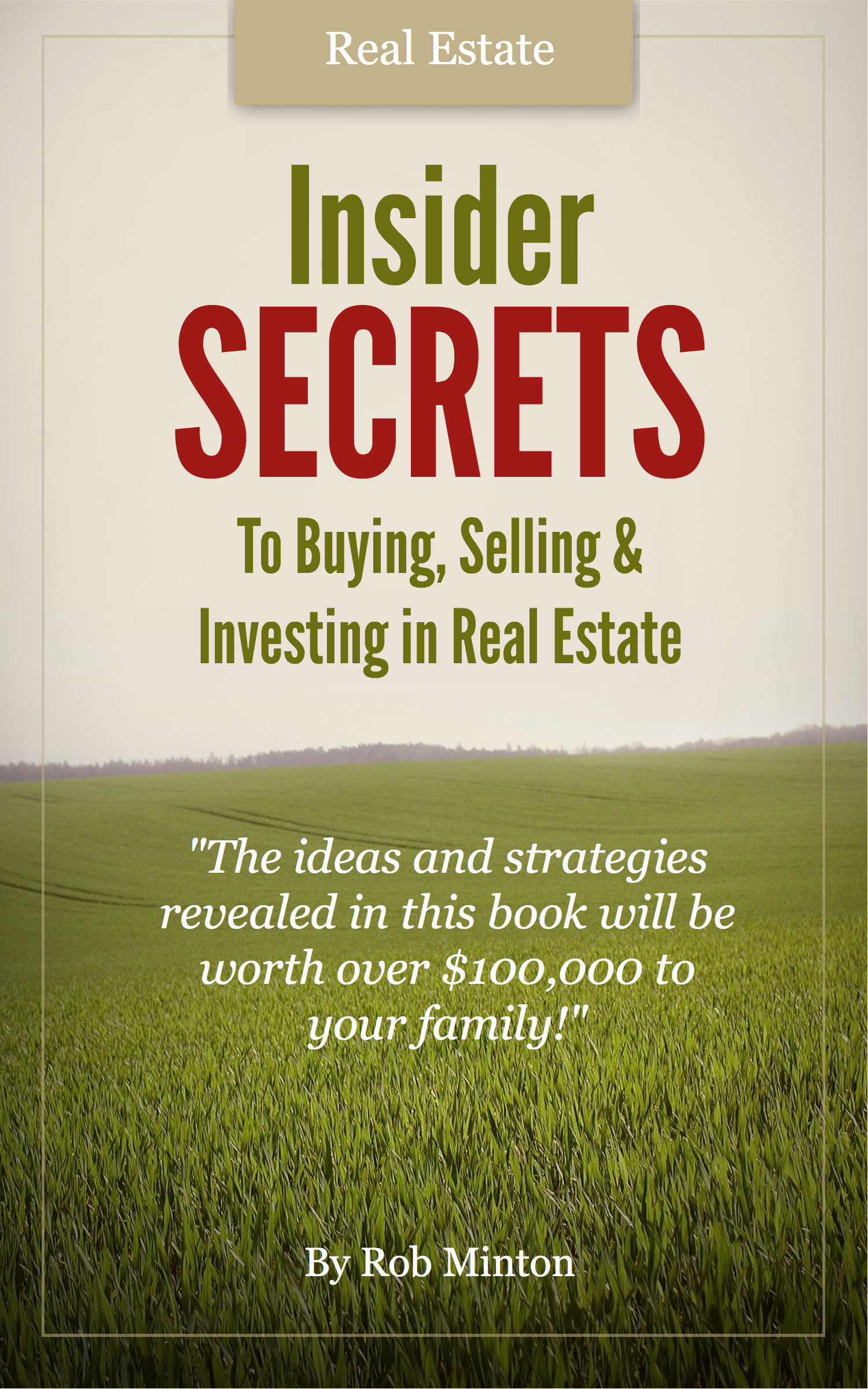 Cover of Insider Secrets to Buying, Selling & Investing in Real Estate