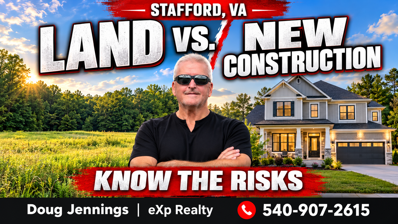 Stafford, VA land vs. new construction: know the risks, with Doug Jennings of eXp Realty