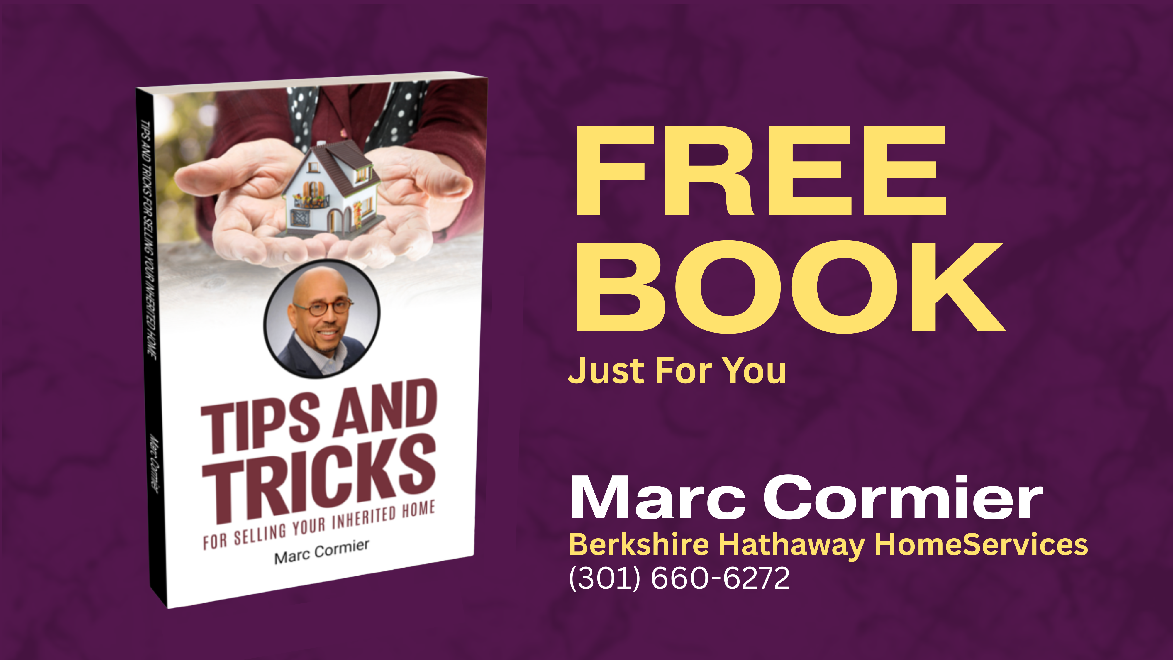 FREE BOOK Just For You - Tips and Tricks for Selling Your Inherited Home