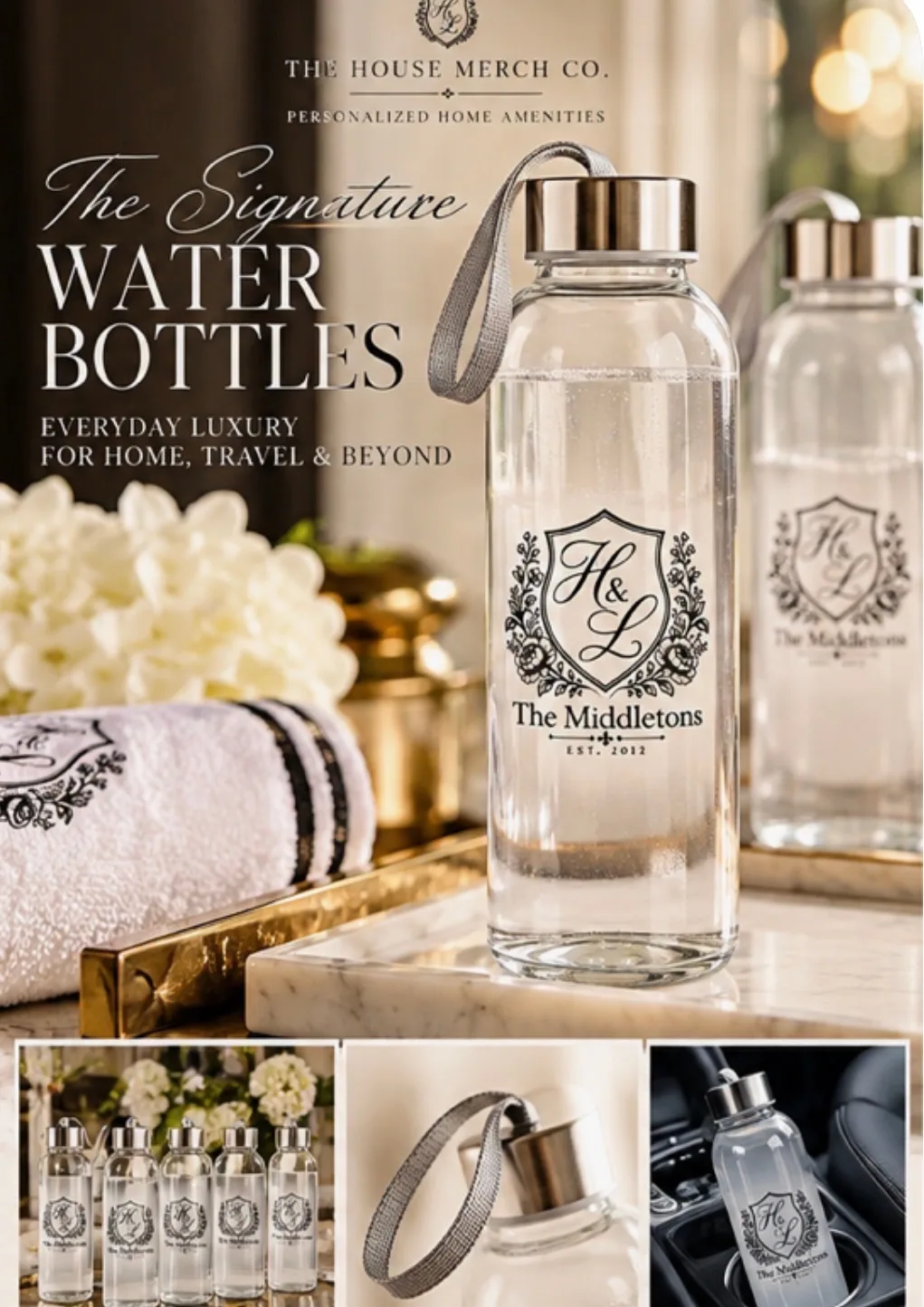 The Signature Water Bottles by The House Merch Co., clear glass bottles etched with a custom crest reading "The Middletons, EST. 2012", arranged on a marble tray with a monogrammed towel