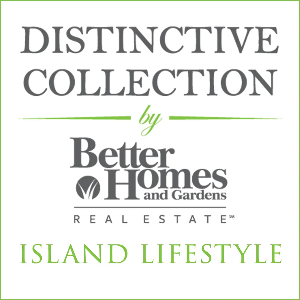 Distinctive Collection by Better Homes and Gardens Real Estate Island Lifestyle