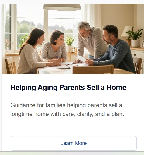 Helping Aging Parents Sell a Home: guidance for families helping parents sell a longtime home with care, clarity, and a plan